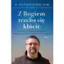 Z bogiem trzeba się kłócić. o pomocy, przeprowadzaniu na drugą stronę i osobistych cudach Esprit Sklep on-line