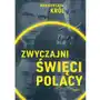 Zwyczajni święci Polacy Sklep on-line