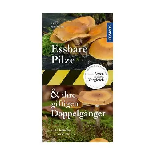 Essbare Pilze und ihre giftigen Doppelgänger