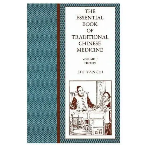 Essential book of traditional chinese medicine Columbia university press