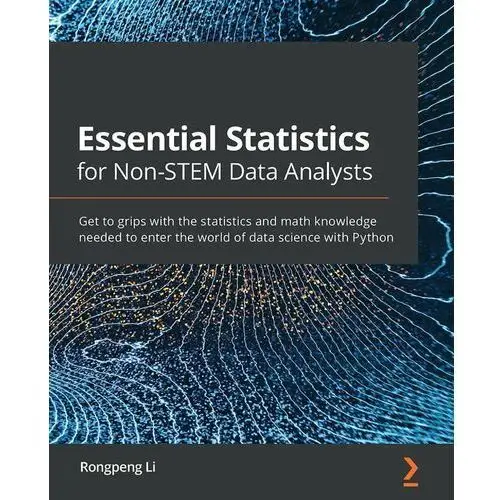 Essential Statistics for Non-STEM Data Analysts