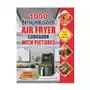 1000 ninja foodi air fryer cookbook with pictures Esteban mccarter Sklep on-line