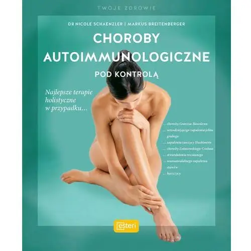 Choroby autoimmunologiczne pod kontrolą Esteri