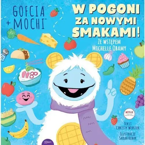 W pogoni za nowymi smakami. gofcia+mochi