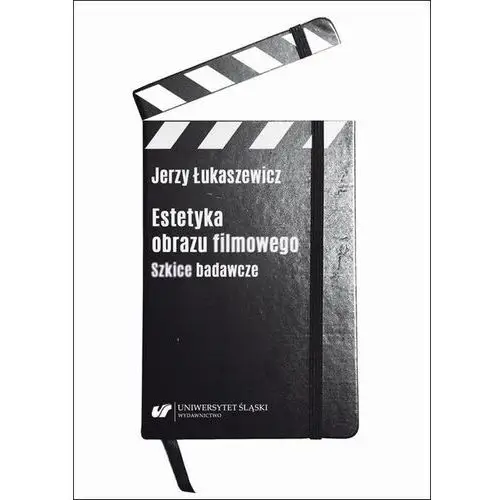 Estetyka obrazu filmowego. Szkice badawcze (E-book)