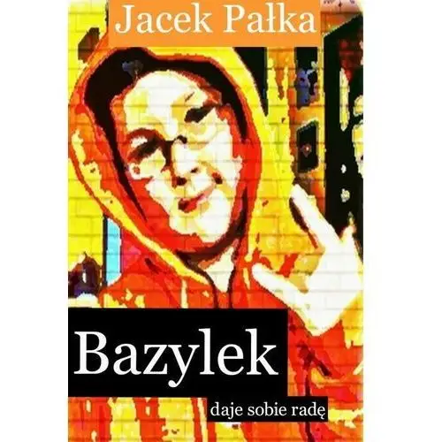 Bazylek daje sobie radę, AZ#C20B5B5BEB/DL-ebwm/epub