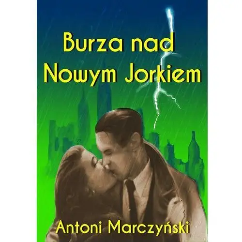 Burza nad nowym jorkiem, AZ#936D2FB8EB/DL-ebwm/epub