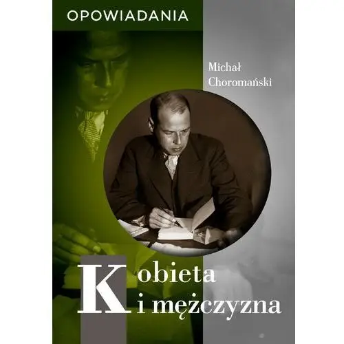 Kobieta i mężczyzna. opowiadania, AZ#8972F85FEB/DL-ebwm/pdf