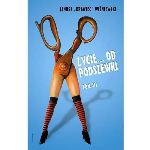 życie od podszewki. tom 3, AZ#7CA34091EB/DL-ebwm/epub