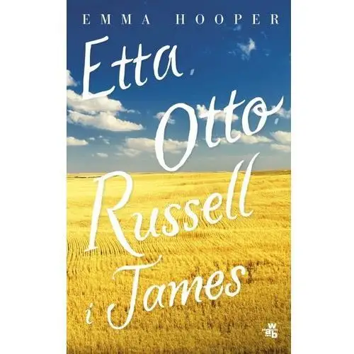 Etta, Otto, Russell i James