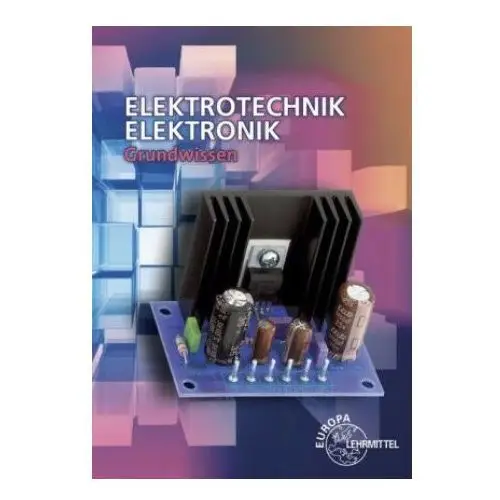 Elektrotechnik elektronik Europa-lehrmittel