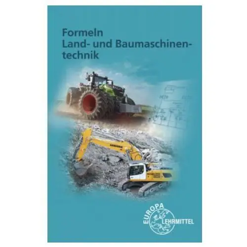 Formeln Land- und Baumaschinentechnik