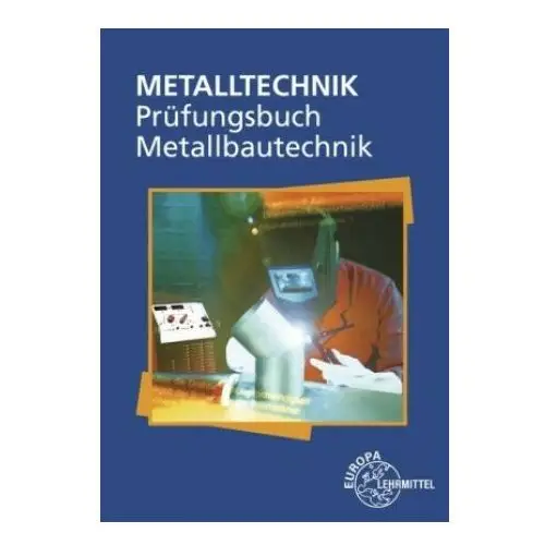 Prüfungsbuch Metallbautechnik