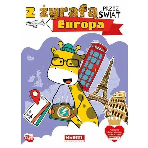 Europa. Z żyrafą przez świat