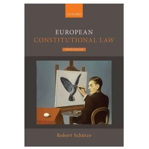 European Constitutional Law Schutze, Robert (University of Durham)