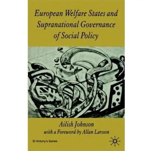 European Welfare States and Supranational Governance of Social Policy Johnson