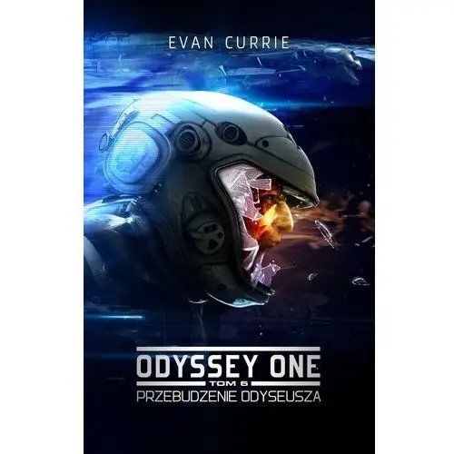 Odyssey One. Tom 6. Przebudzenie Odyseusza - Evan Currie (MOBI)