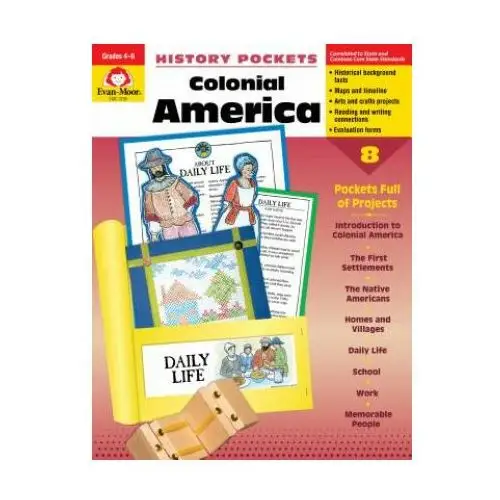 History pockets, colonial america Evan-moor educ publ