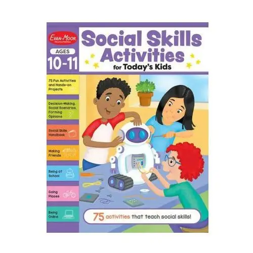 Evan moor educ publ Social skills activities for today's kids, ages 10 - 11 workbook