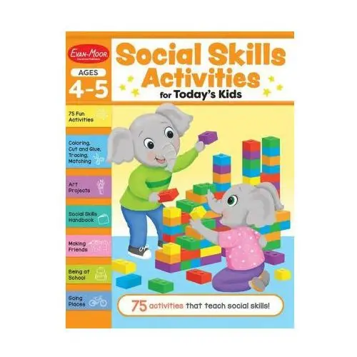 Social skills activities for today's kids, ages 4 - 5 workbook Evan moor educ publ