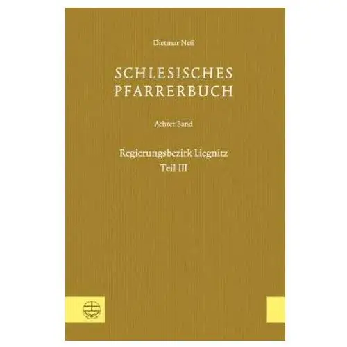 Evangelische verlagsanstalt Schlesisches pfarrerbuch. bd.8/3