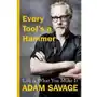 Every Tool´s A Hammer: Life Is What You Make It Savage Adam Sklep on-line
