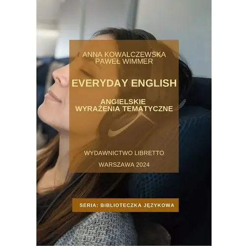 Everyday English. Angielskie wyrażenia tematyczne