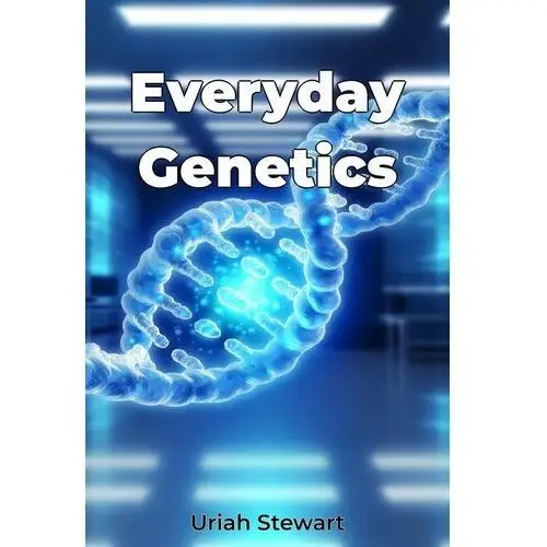 Everyday Genetics - ebook EPUB