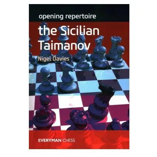 Opening repertoire: the sicilian taimanov Everyman chess