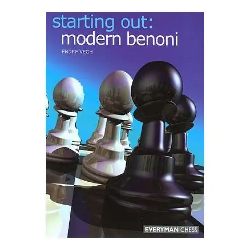 Everyman chess Starting out: modern benoni