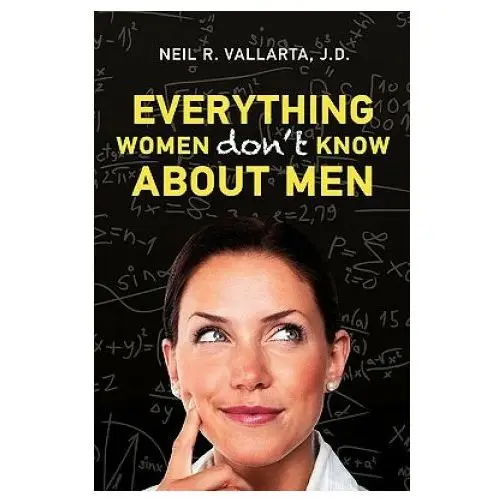 Everything Women Don't Know About Men