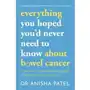 Everything you hoped you'd never need to know about bowel cancer Luna, Rachel Sklep on-line