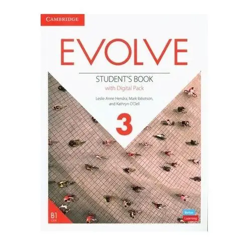 Evolve 3 Student's Book with Digital Pack Hendra, Leslie Ann; Ibbotson, Mark; O'Dell, Kathryn