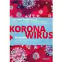 Koronawirus. Wszystko, co musisz wiedzieć, żeby się zabezpieczyć Sklep on-line