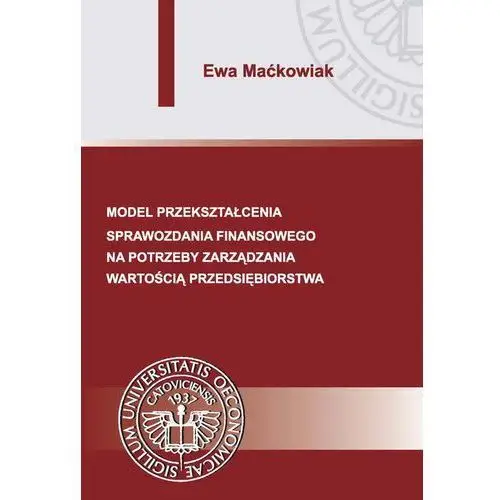 Model przekształcenia sprawozdania finansowego na potrzeby zarządzania wartością przedsiębiorstwa, AZ#D433FF4AEB/DL-ebwm/pdf