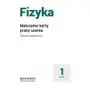 Fizyka 1. Maturalne karty pracy. Zakres rozszerzony Sklep on-line