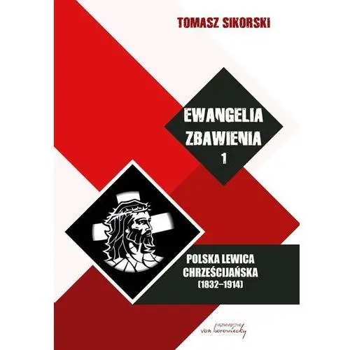 Ewangelia zbawienia, Tom 1 Polska lewica chrześcij- bezpłatny odbiór zamówień w Krakowie (płatność gotówką lub kartą)