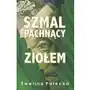 Szmal pachnący ziołem Ewelina pałecka Sklep on-line