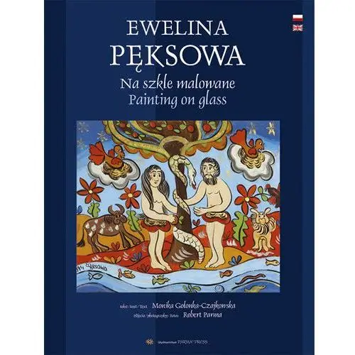 Ewelina Pęksowa. Na szkle malowane