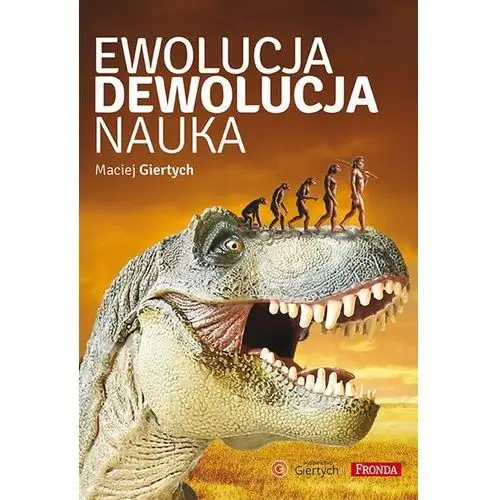 Ewolucja Dewolucja Nauka Giertych Maciej