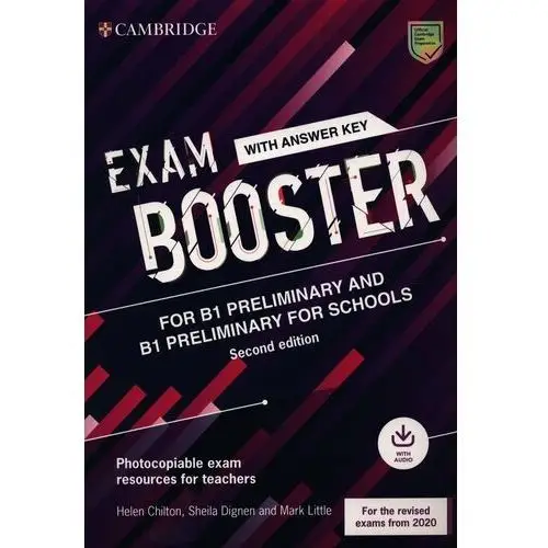 Exam Booster for Preliminary B1 and B1 for school with key for the Revised 2020 Exams