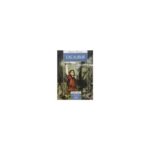 Excalibur. Graded Readers. Student's Book. Level 3