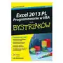 Excel 2013 PL. Programowanie w VBA dla bystrzaków Sklep on-line