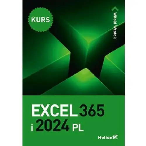 Excel 365 i 2024 PL. Kurs