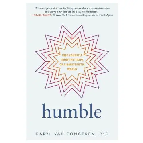 Humble: free yourself from the traps of a narcissistic world Experiment