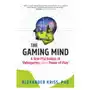 Experiment The gaming mind: a new psychology of videogames and the power of play Sklep on-line