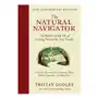 The Natural Navigator, Tenth Anniversary Edition: The Rediscovered Art of Letting Nature Be Your Guide Sklep on-line