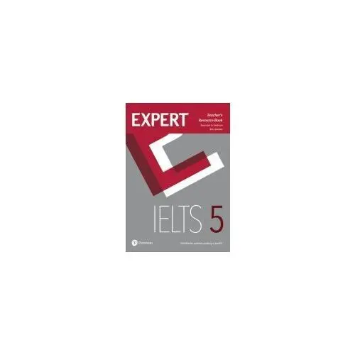 Expert IELTS. Teacher's Resource Book with Online Audio. Band 5