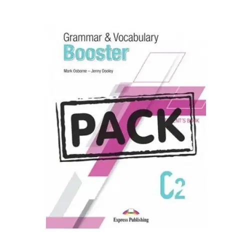 GRAMMAR & VOCABULARY BOOSTER LEVEL C2 STUDENT'S BOOK