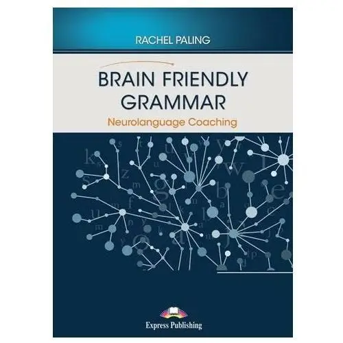 Express publishing Brain friendly grammar neurolanguage... + digibook